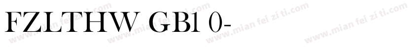 FZLTHW GB1 0字体转换
